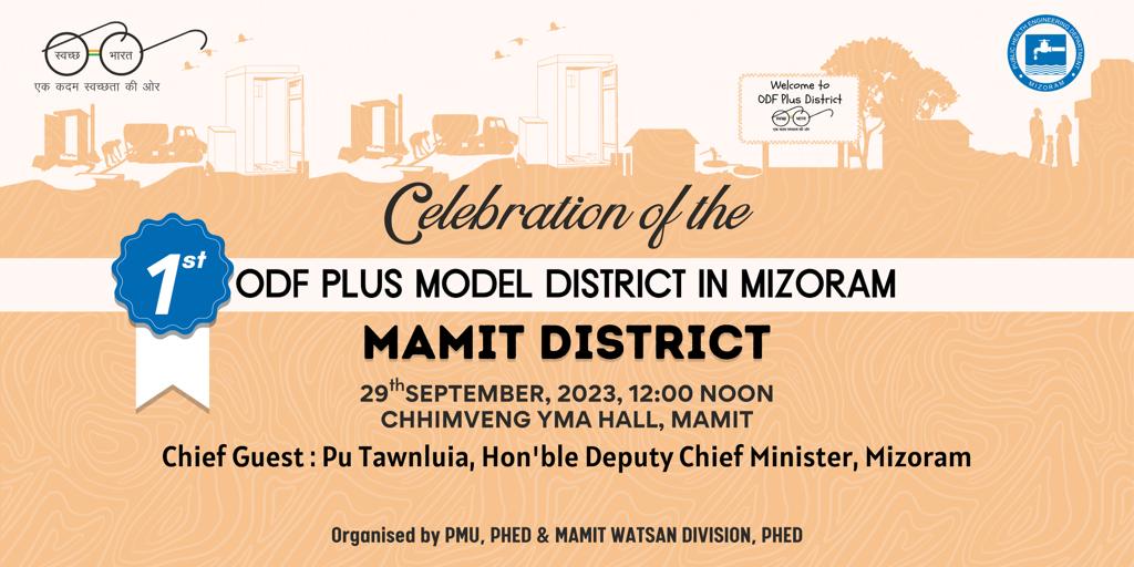 CELEBRATION OF THE 1st ODF PLUS MODEL DISTRICT IN MIZORAM: MAMIT DISTRICT